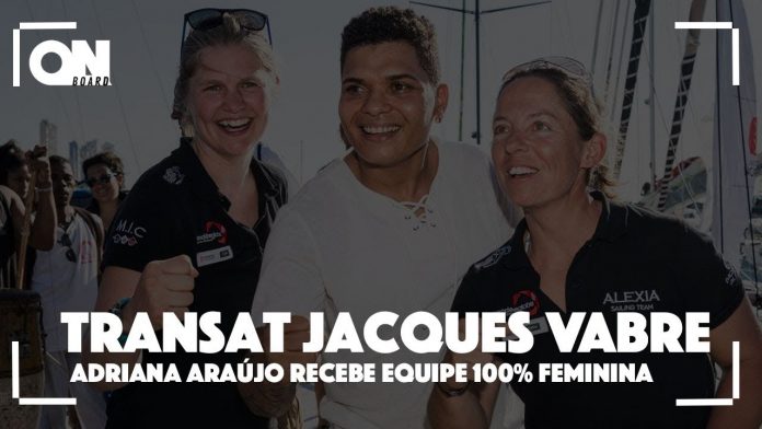 Adriana Araújo recebe equipe 100% feminina na Transat